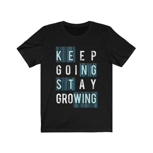 Keep Going Stay Growing Inspiration Quote - Silvesse