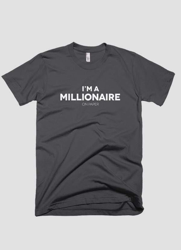 I m a millionaire on paper T-shirt - Silvesse